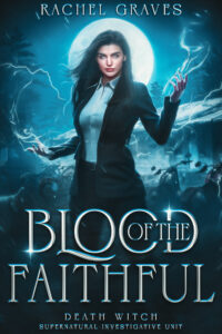 Cover of Blood, Dirt, and Lies shows a witch standing in front of a run down biker bar with white magical energy coming out of her hands.